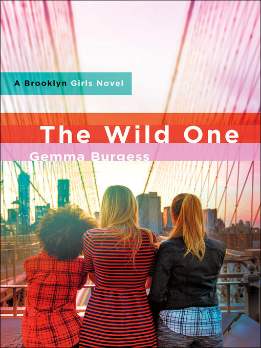 Title details for The Wild One by Gemma Burgess - Wait list